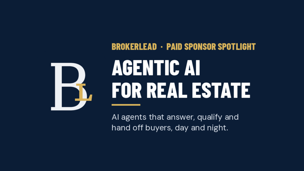 BrokerLEAD agentic AI for real estate, paid sponsor of this HEREFlorence Real Estate Spotlight