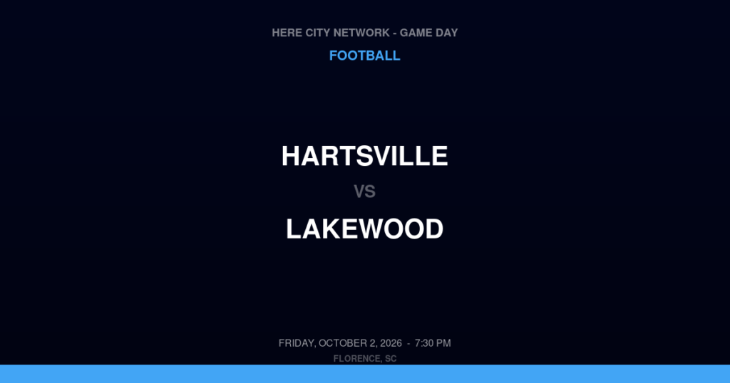 Hartsville vs. Lakewood — Football Game Day — Sumter, SC — Oct 2, 2026