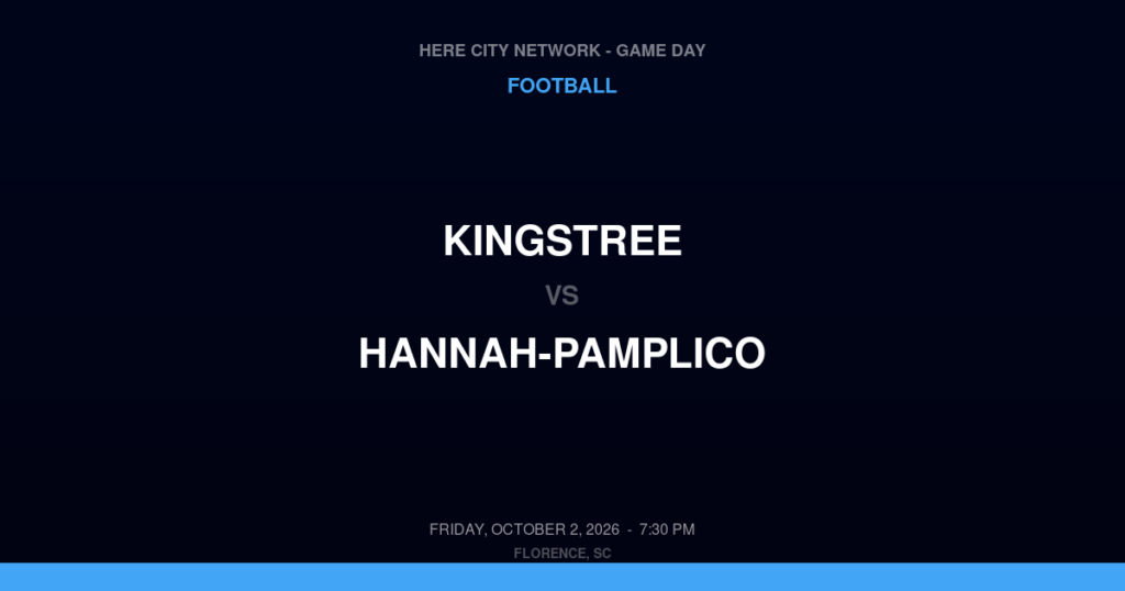 Kingstree vs. Hannah-Pamplico — Football Game Day — Pamplico, SC — Oct 2, 2026