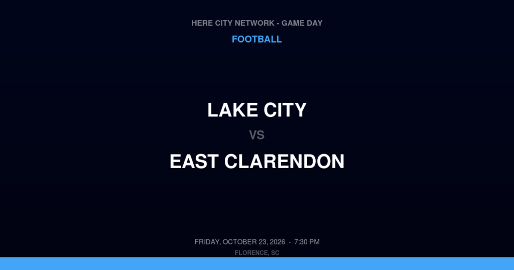 Lake City vs. East Clarendon — Football Game Day — Turbeville, SC — Oct 23, 2026