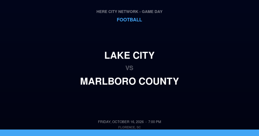 Lake City vs. Marlboro County — Football Game Day — Bennettsville, SC — Oct 16, 2026