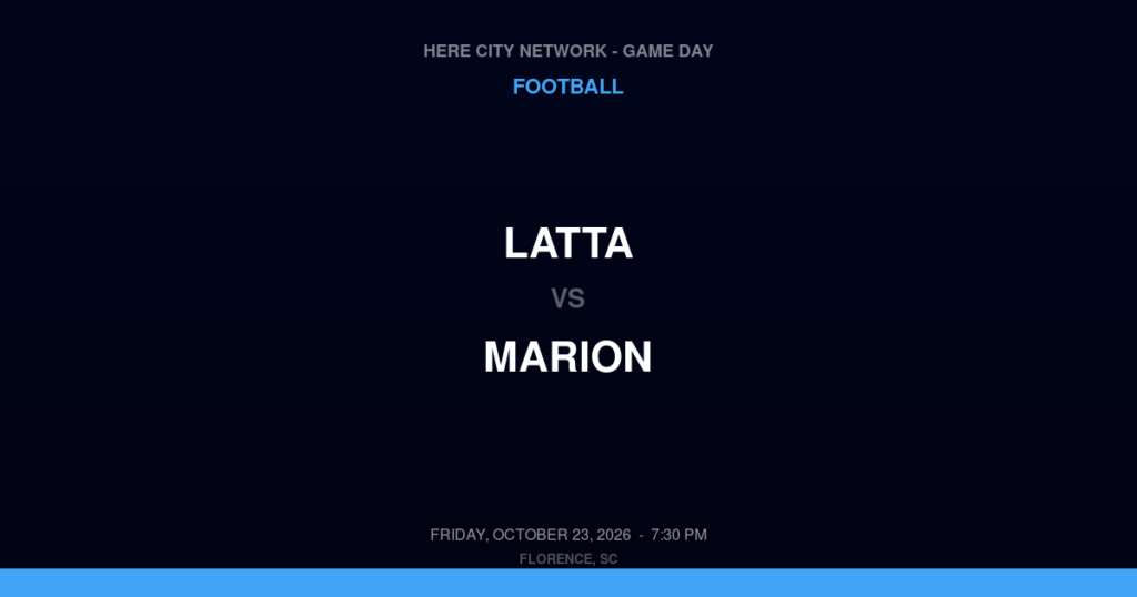 Latta vs. Marion — Football Game Day — Marion, SC — Oct 23, 2026