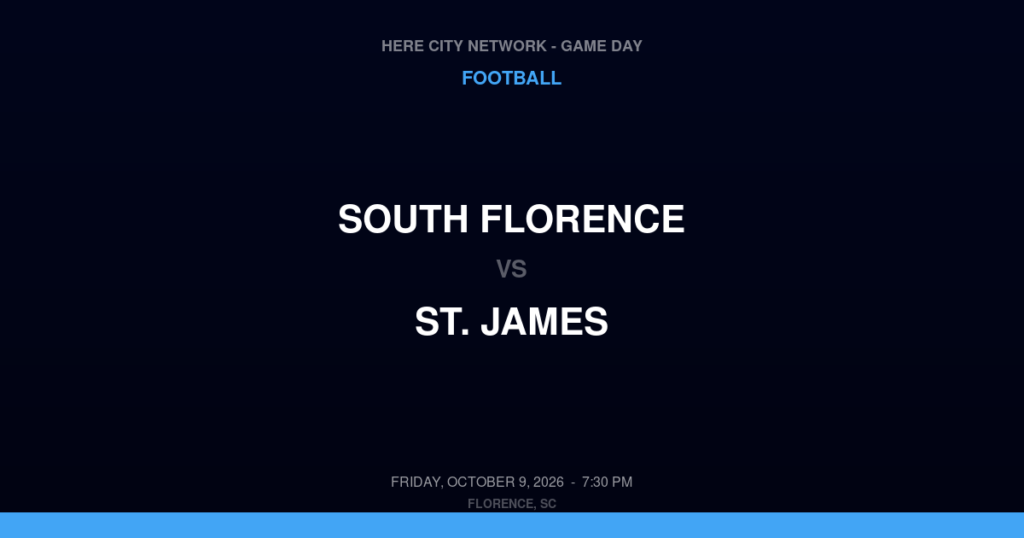 South Florence vs. St. James — Football Game Day — Murrells Inlet, SC — Oct 9, 2026