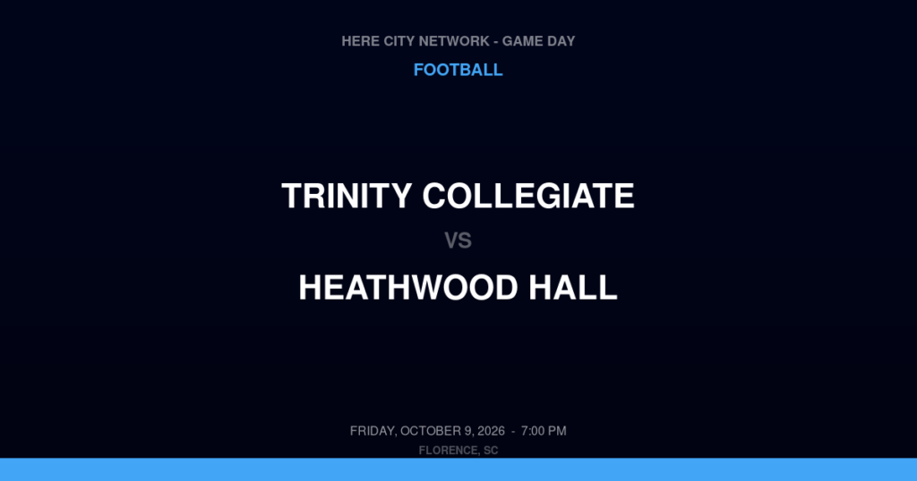 Trinity Collegiate vs. Heathwood Hall — Football Game Day — Columbia, SC — Oct 9, 2026