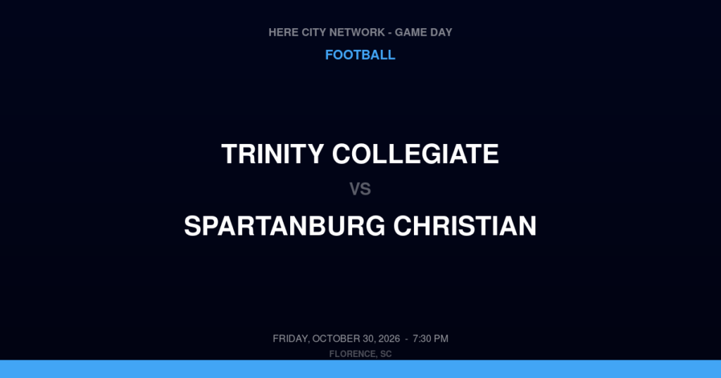 TRINITY COLLEGIATE vs SPARTANBURG CHRISTIAN FOOTBALL game day graphic - Florence, SC