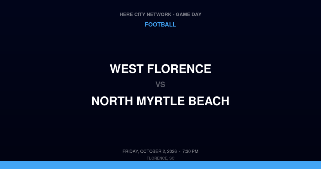 West Florence vs. North Myrtle Beach — Football Game Day — Little River, SC — Oct 2, 2026